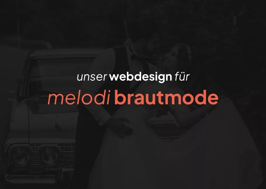 Wir haben das Webdesign für MeLoDi Brautmode aus Waldshut-Tiengen übernommen und die volle Eleganz digital veranschaulicht.